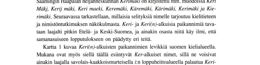 Mutta miten kylännimi selittyy?