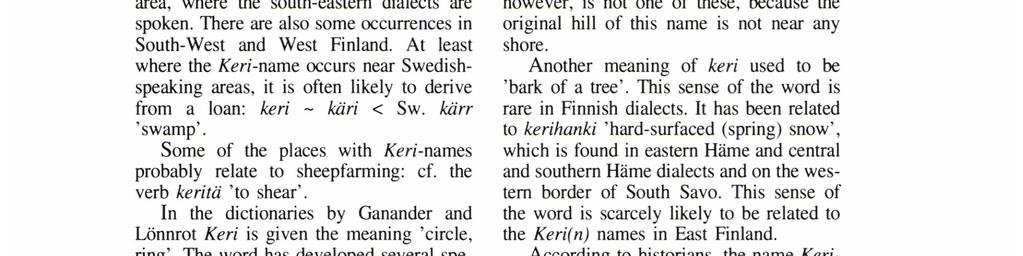 The parish was named after the village of the same name, which is mentioned in documents going back at least to the mid 16th century.