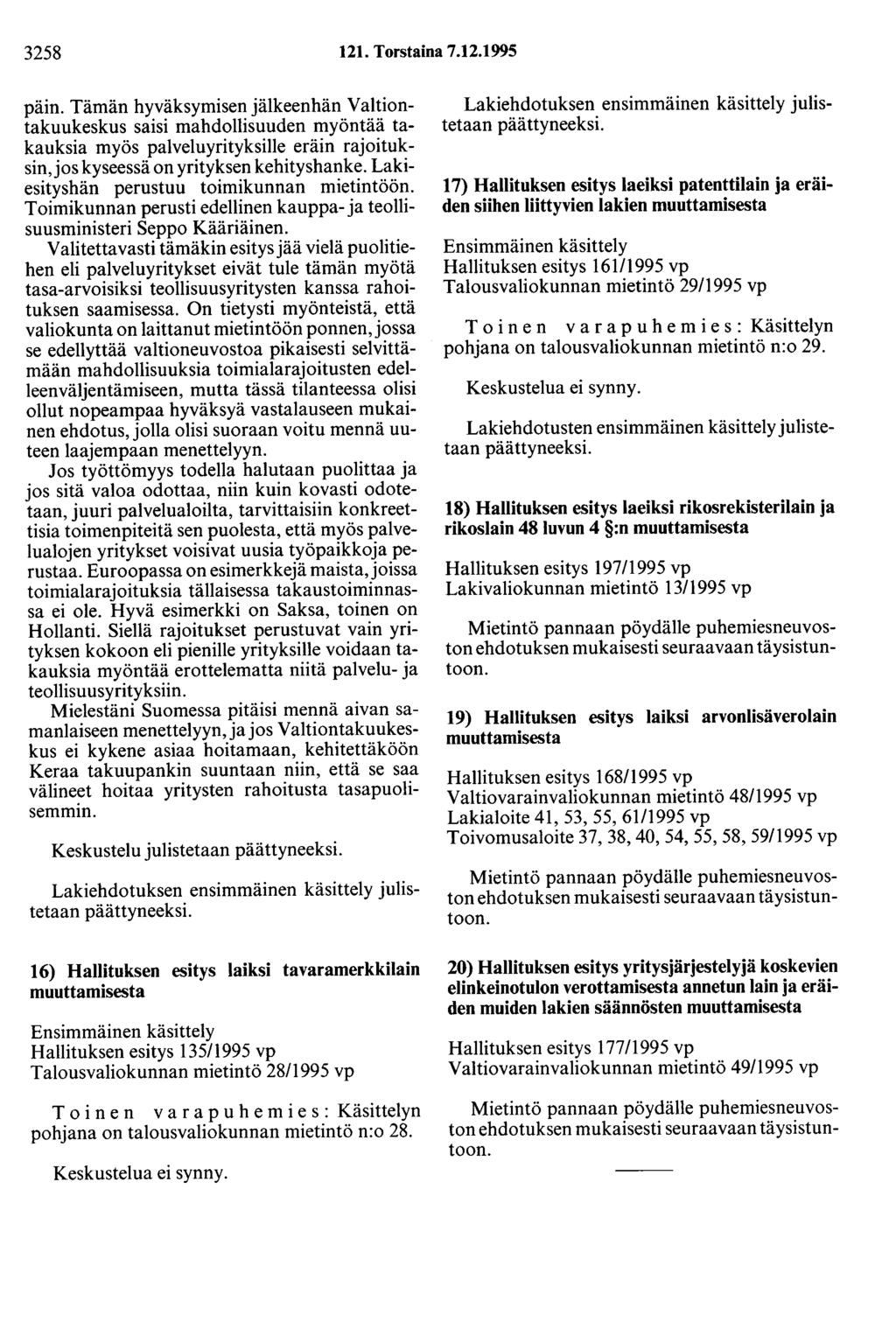 3258 121. Torstaina 7.12.1995 päin.