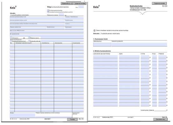 Lomakkeet Palveluntuottaja käyttää laskutuksessa Kelan laskutuslomakkeita (tilityslomake KU 206 ja laskulomake KU 201).