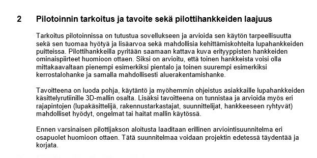 44 Taulukossa 12. 3DSOVA pilottihankeen kuvaus ja tavoitteet.