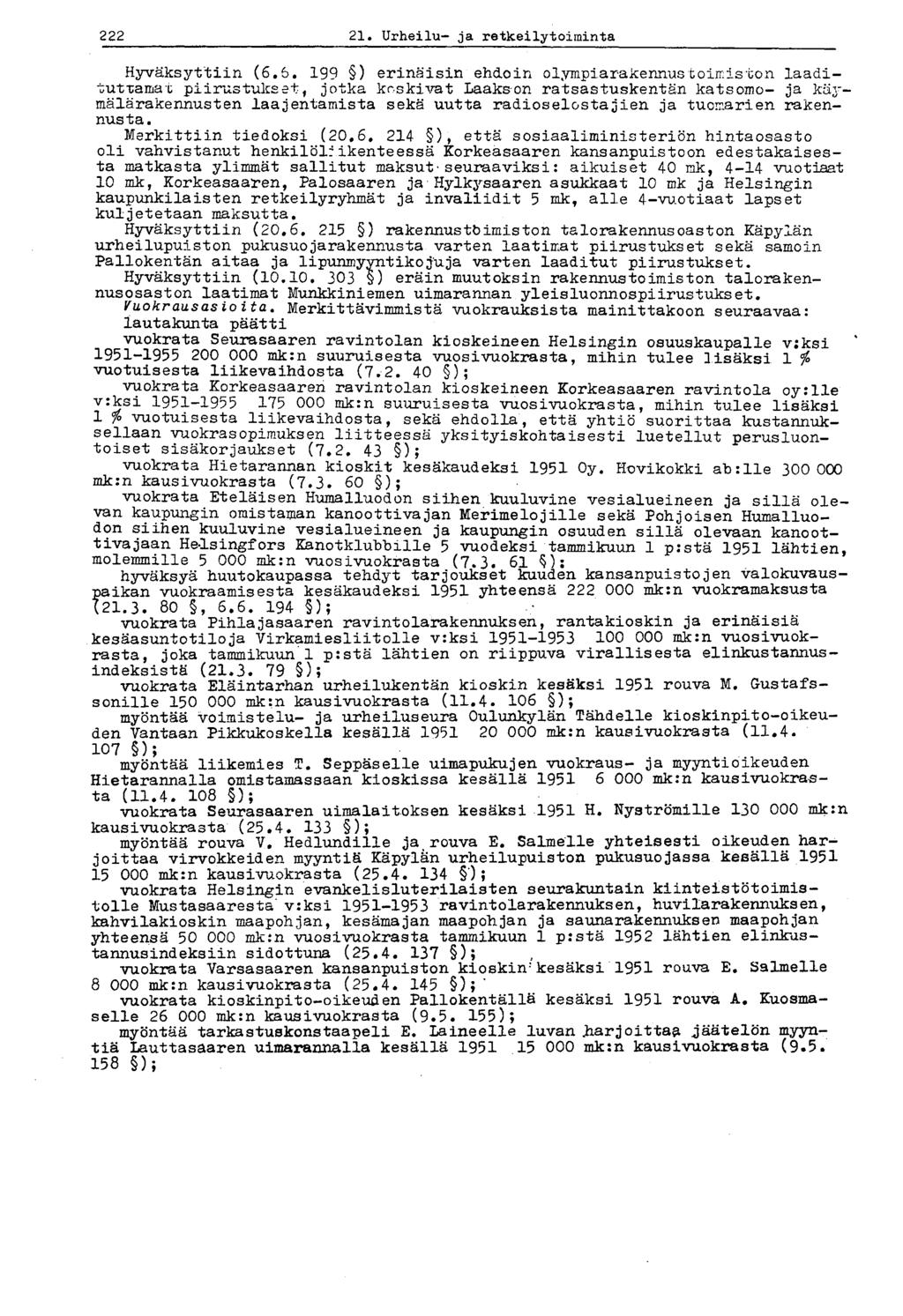 222 21. Urheilu- ja retkeilytoiminta Hyväksyttiin (6.