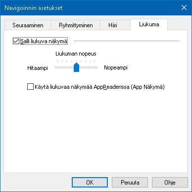 Kappale 5 Suurennuslasin toiminnot 125 Liukuma Liukuva näkymä mahdollistaa luonnollisemman liikkeen, kun suurennettu näkymä vierii pitäen fokuksen näkyvillä.