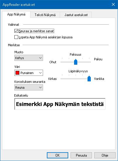Kappale 6 Lukijan toiminnat 165 App Näkymän asetukset App Näkymän asetukset mahdollistavat sanan korostuksen muokkaukset AppReaderissa, mukaan lukien korostuksen muoto, väri ja läpinäkyvyystaso.