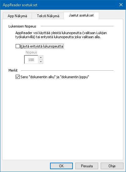 Kappale 6 Lukijan toiminnat 171 Jaetut asetukset Jaetut asetukset antavat lisää asetuksia, jotka jaetaan App Näkymän ja Teksti Näkymän välillä.