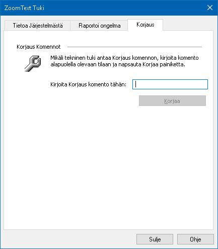 264 Korjaus komento Korjaus komentoja käytetään korjaamaan uniikkeja suoritus- ja käyttäytymisongelmia, jotka on havaittu ZoomText teknisen tukihenkilön toimesta.