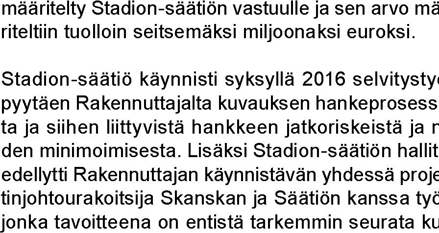 kohteen Hankkeen eteneminen ja kustannukset