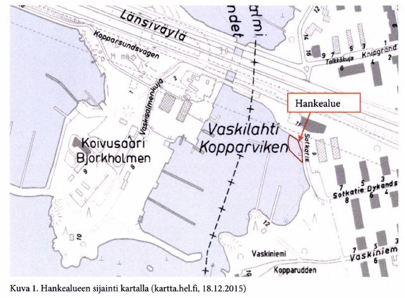 Helsingin kaupunki Pöytäkirja 17/2016 6 (7) Lupahakemuksen yhteydessä haetaan myös lupaa ryhtyä hankkeen toteuttamista valmisteleviin toimenpiteisiin ennen lupapäätöksen lainvoimaiseksi tuloa.