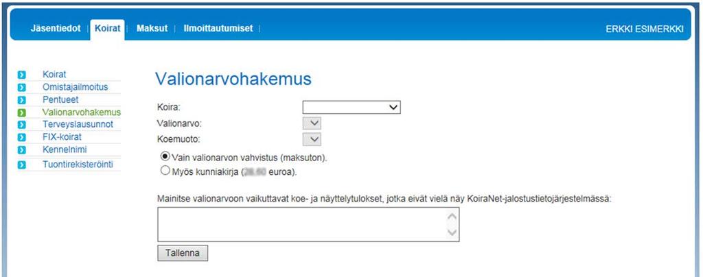 10.2.2016 23(34) Valionarvohakemus Valionarvohakemus on helppo tehdä Omakoira-palvelun kautta 1. Valitse listalta koira, jolle haluat hakea valionarvoa 2.