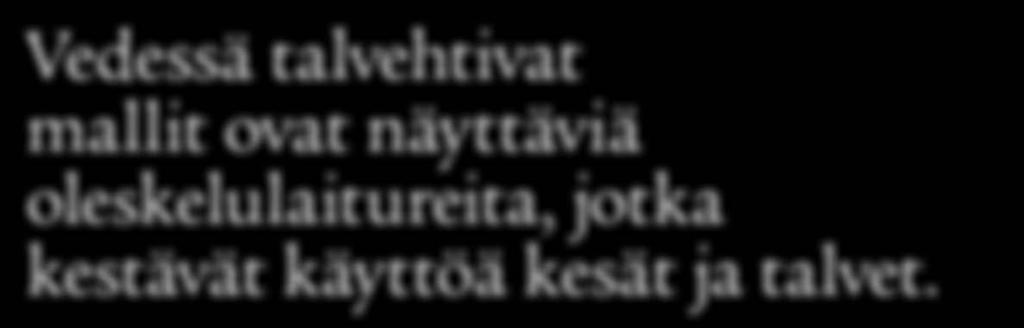 talvehtivat mallit ovat näyttäviä