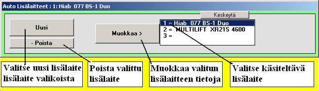 Nosturi lavan takanarear Crane Perälaitanosturi tai siirtotrukki Siirtotrukki Lisälaitteiden tietojen muokkaaminen Vastapaino, nosturia tai siirtotrukkia varten Valitse hiirellä lisälaitelistasta se