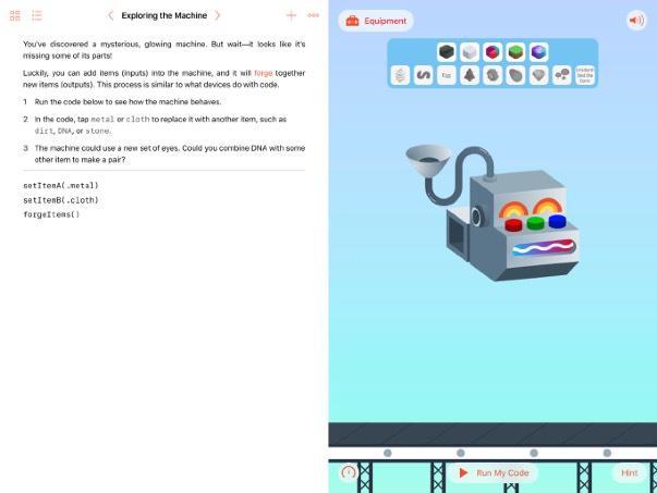 The Incredible Code Machine (40 minuuttia) Avaa Code Machine -haaste Swift Playgrounds -apissa napauttamalla sitä. Tutustukaa The Incredible Code Machine -koneeseen ja opetelkaa sen käyttöä yhdessä.