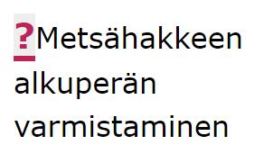 Alkuperätiedot seurantasuunnitelmassa Annetaan kuvaus menettelyistä, miten varmistutaan