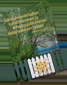 puuttuminen lastenvalvojan työssä Tarjoushinta: 19,45 (ovh 27,80 ) Siukola Reetta Miten puutun