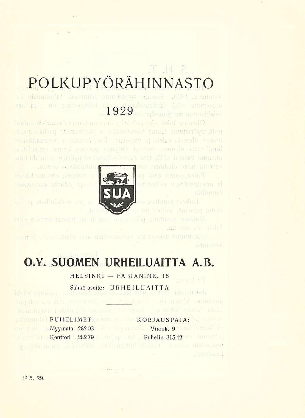 POLKUPYÖRÄN INNASTO 1929 O.Y. SUOMEN URHEILUAITTA A.B. HELSINKI FABIANINK.