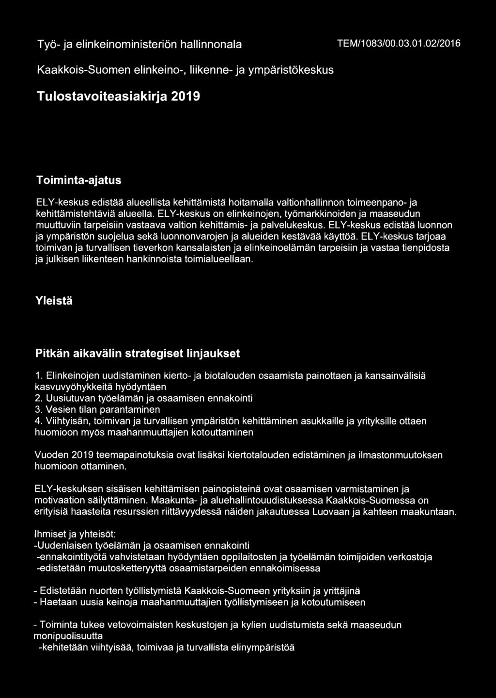 Työ- ja elinkeinoministeriön hallinnonala TEM/1083/00.03.01.