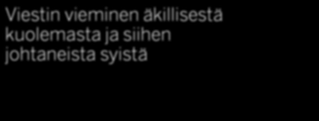 Huomioi, että läheisille voi olla tärkeää kuolintiedon saatuaan olla vain perheenjäsenten kanssa. Valmistaudu kuitenkin vastaamaan läheisten kysymyksiin ja tarjoamaan heille välitöntä tukea.