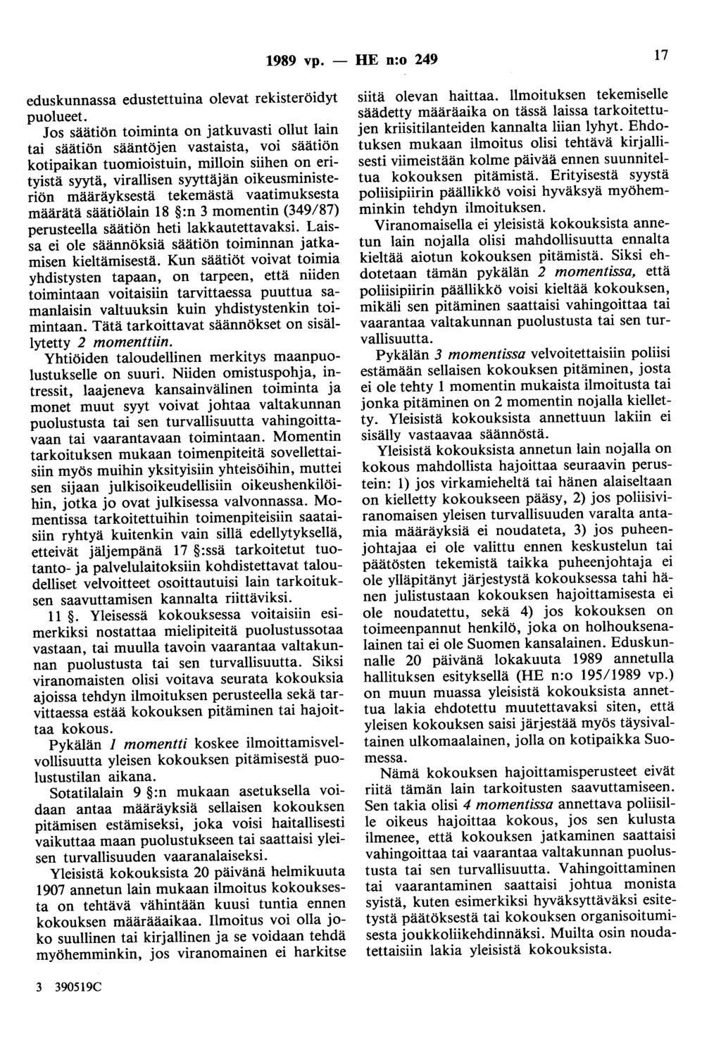 1989 vp. - HE n:o 249 17 eduskunnassa edustettuina olevat rekisteröidyt puolueet.