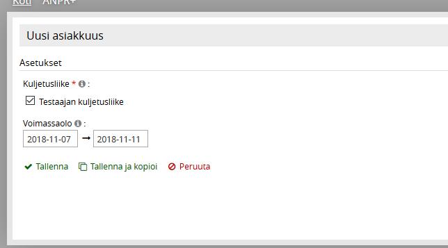 6. Asiakassuhteet (rahtiasiakkaat) Kaikki järjestelmän kuljetusliikkeet ovat valittavissa Voimassaoloajalla voi asiakassuhteen merkitä