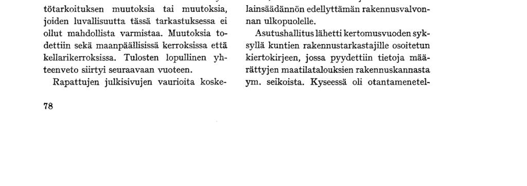 Valvontaosastolla tehtiin selvityk-.