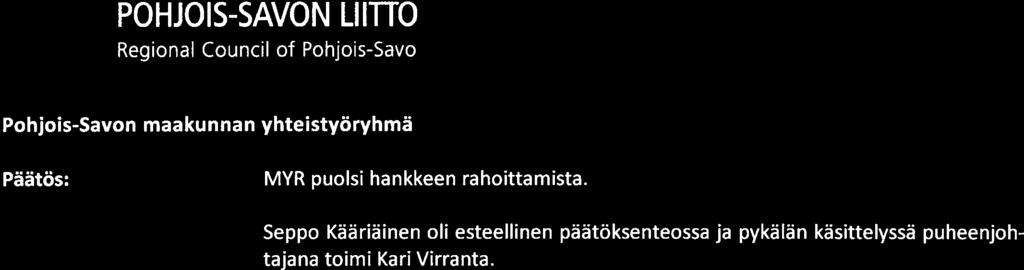 rahoituksen kohdentumisen osalta.