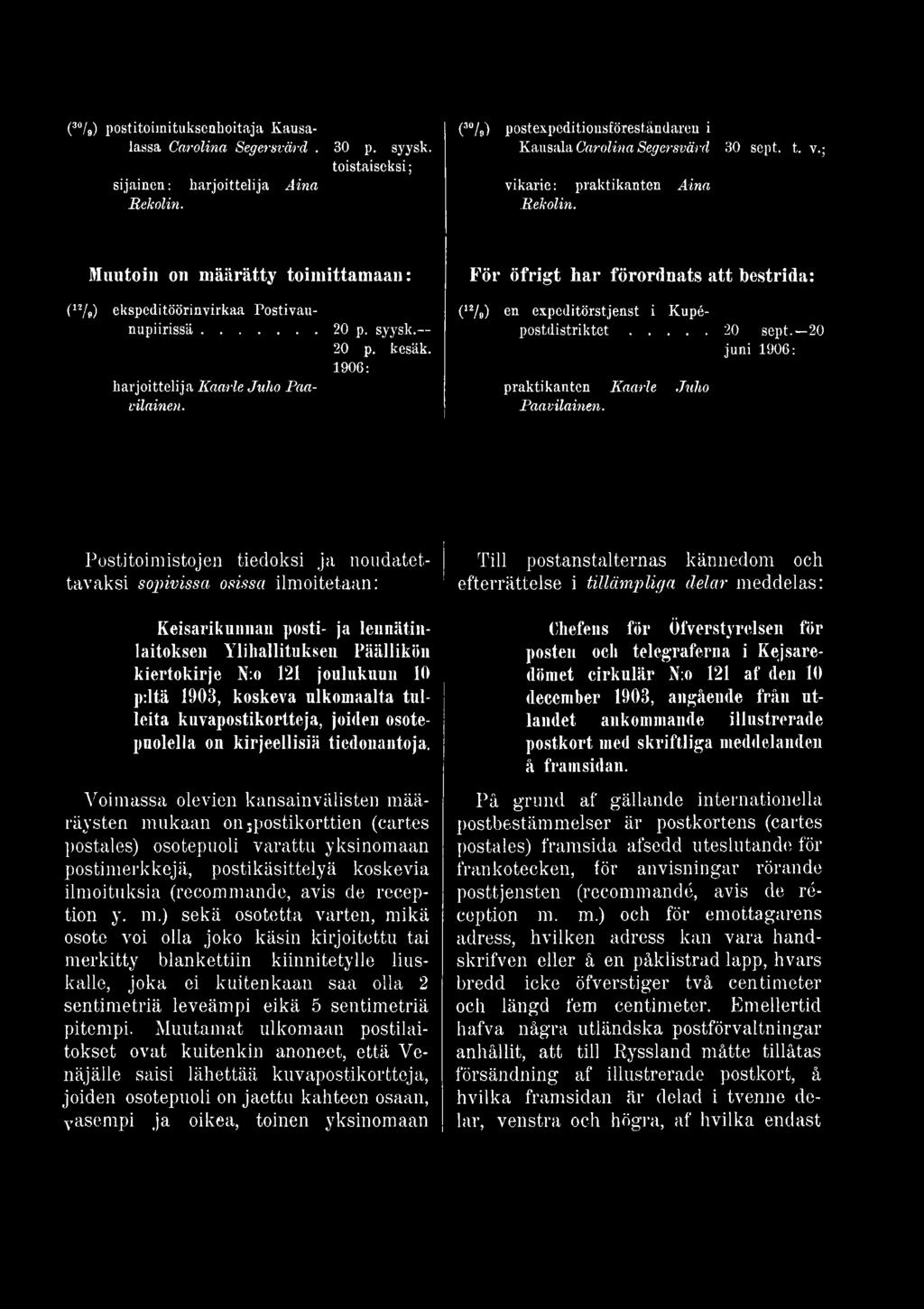ulkomaalta tulleita kuvapostikortteja, joiden osotepuolella on kirjeellisiä tiedonantoja.
