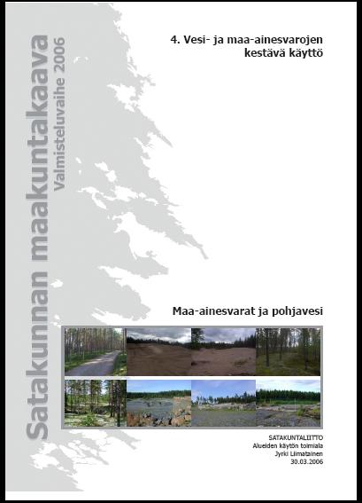 MRL:n 28, maakuntakaavan sisältövaatimukset 1. Maakunnan tarkoituksenmukainen alue- ja yhdyskuntarakenne 2. Alueiden käytön ekologinen kestävyys 3.