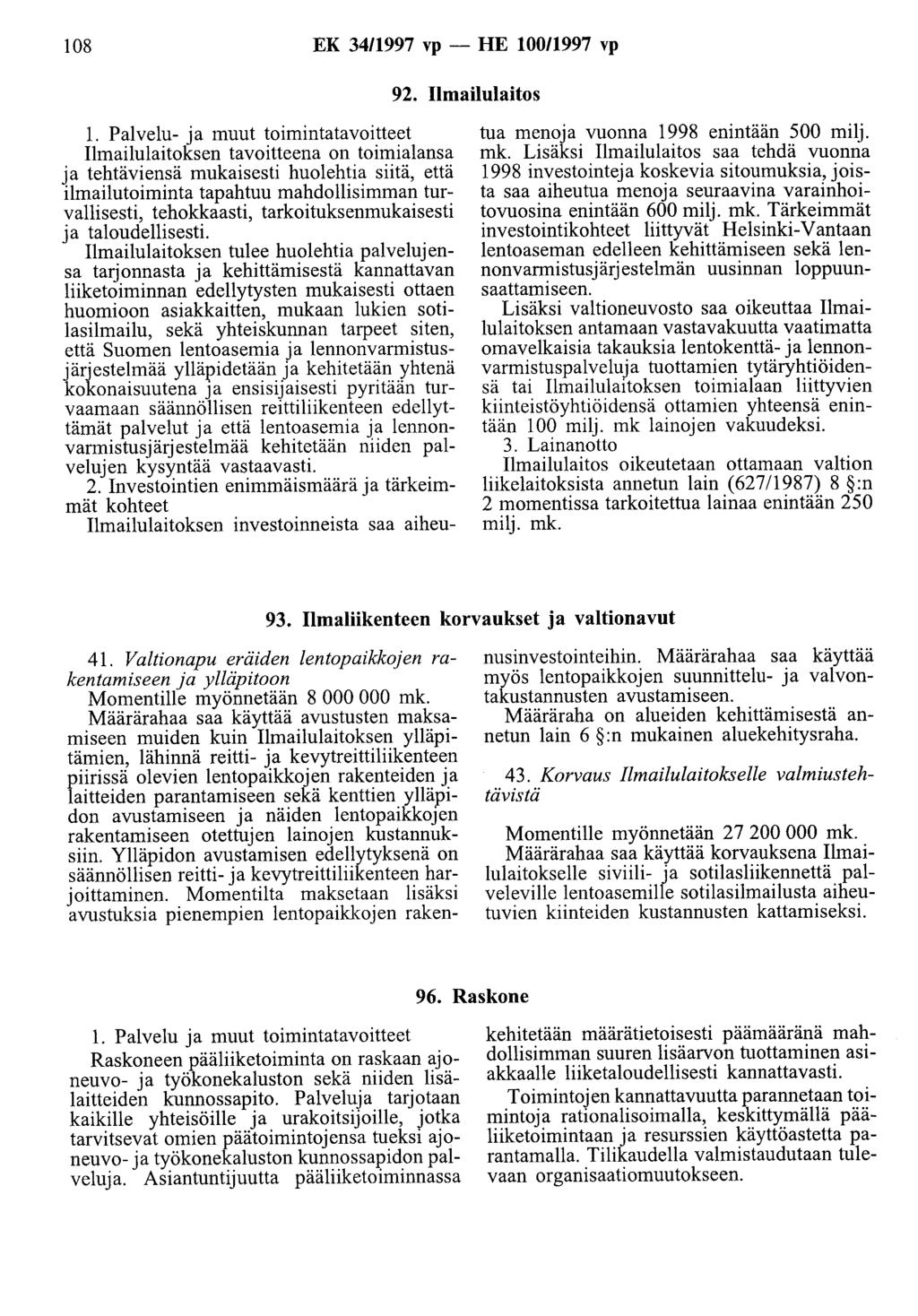 108 EK 3411997 vp- HE 10011997 vp 92. Ilmailulaitos 1.