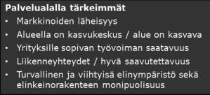 Teollisuuden, varastoinnin ja logistiikan sijoittumistekijöissä korostuvat logistiset yhteydet, suuri tilantarve sekä kaavoituksen ja tilojen joustavuus. (mm.