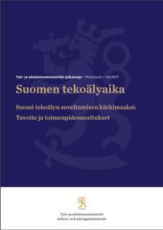 Työelämätutkimus ja -tilastot eivät tue sensaatiouutisia eivätkä kerro erityisen nopeasta muutoksesta ainakaan vielä. 3. Kaikki muuttuu! Yritysten johdossa on runsaasti innostusta.
