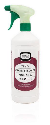 38 (71) TEHO ODOR STROYER PINNAT & TEKSTIILIT TEHO Odor Stroyer Pinnat & Tekstiilit on käyttövalmis nestemäinen hajunpoistaja ja puhdistusaine. Odor Stroyer tuhoaa hajut biologisesti.