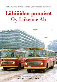 Lähiöiden punaiset Oy Liikenne Ab Punaiset Oy Liikenne Ab:n linja-autot olivat näkyvä osa Helsingin ja ympäristöseudun liikennettä.