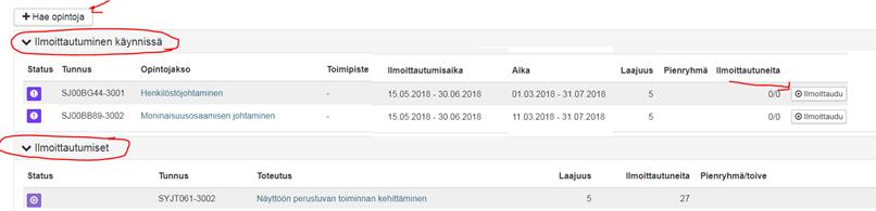 Opintojakso siirtyy Ilmoittautumiset otsikon alle, josta ilmoittautumisen voi vielä perua.