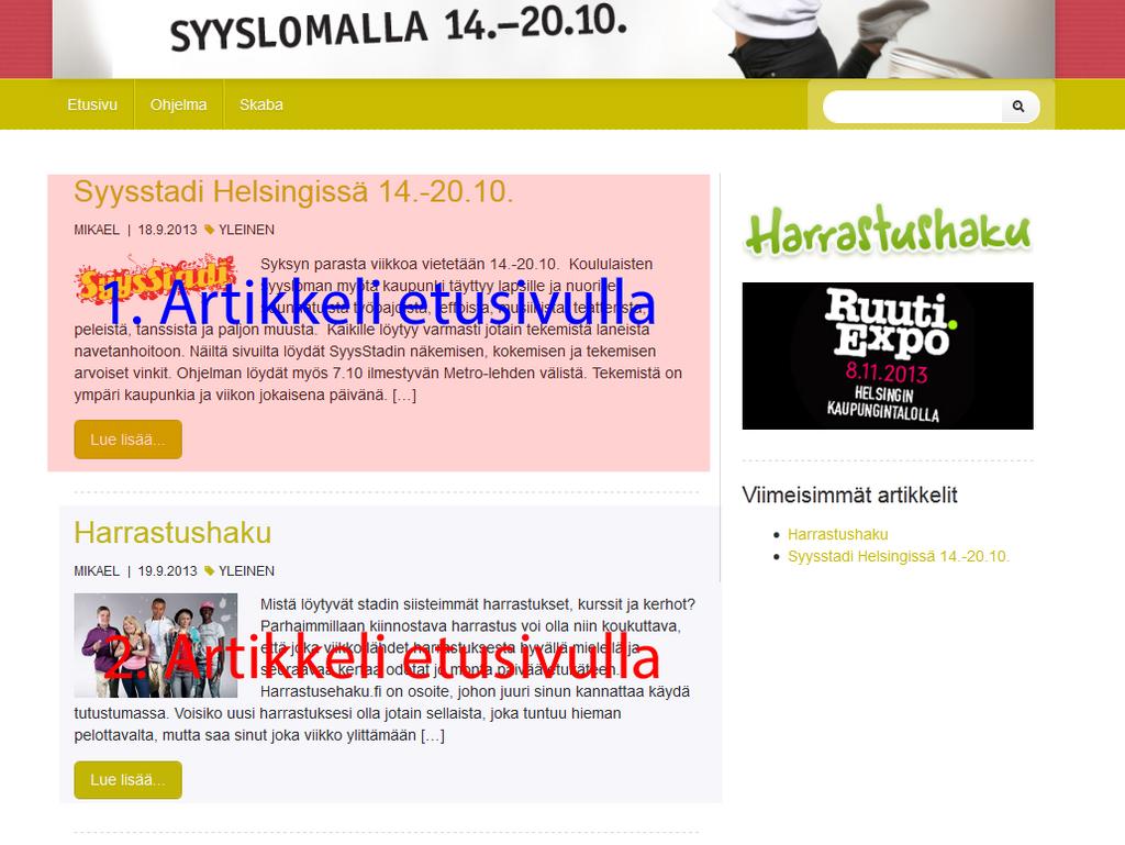 1.2 Artikkelit Artikkelit ovat Wordpressin blogitekstejä. Ne ohjataan yleensä etusivulle. Sivustot voidaan toteuttaa täysin ilman artikkelien käyttöä Sivujen avulla.