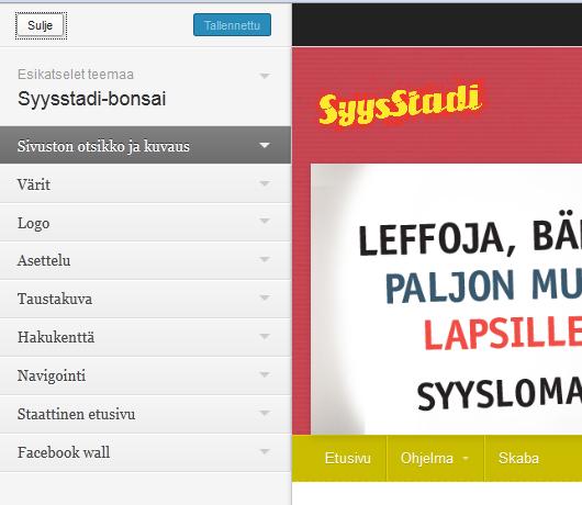 Vimpaimet: Vimpaimilla muokkaat sivupalkin sisältöä Valikot: Valikoilla muokkaat sivustosi ylävalikkoa ja muita valikoita (käsitelty Sivut, osiossa) Tausta: Taustalla voit muokata sivun yläosan