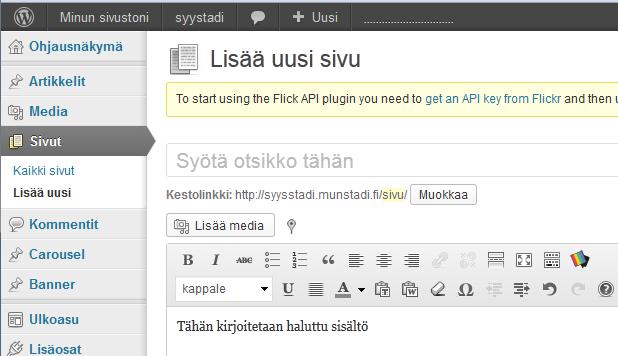 Klikkaa Valitse tiedostot ja valitse haluamasi kuva(t) koneeltasi ja kuva ilmestyy mediakirjastoosi Kun kuvasi on mediakirjastossa: Valitse se Määritä