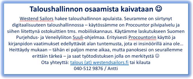 Westend Sailorsin digikolmiloikka Westend Sailorsin hallinto hoidetaan Suuli järjestelmän avulla. Sen käyttö helpottuu koko ajan, vaikka totuttelu viekin oman aikansa.
