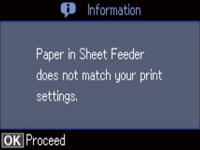 Paperin lisääminen Näyttöön tulee viesti, jos määritetyt paperin koko- ja tyyppiasetukset eroavat tulostusasetuksista.