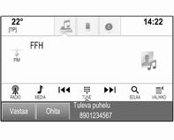 Katso yksityiskohtainen kuvaus 3 18. Tuleva puhelu Puheluun vastaaminen Jos radio- tai medialähde on aktiivinen kun puhelu vastaanotetaan, audiolähde mykistetään puhelun ajaksi.