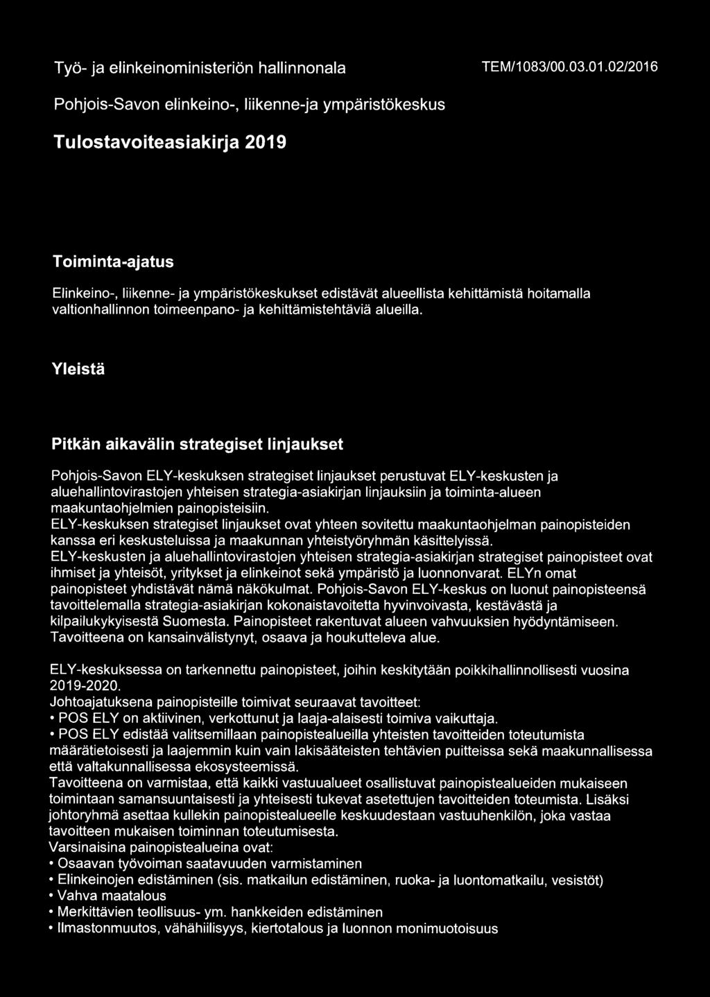 Työ-ja elinkeinoministeriön hallinnonala TEM/1083/00.03.01.