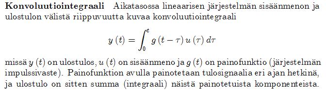 ENSO IKONEN PYOSYS 27 1.3.1 Konvoluutiointegraali Y() = G()U() Käitellään dikreettiä vatinetta Kirjoitetaan ennuteet p=0,1,2,... y p p gp ku k y y y k 0 0 g0u 0 1 g1 u 0 g0u 1 2 g2u 0 g1 u 1 g0u 2 T.