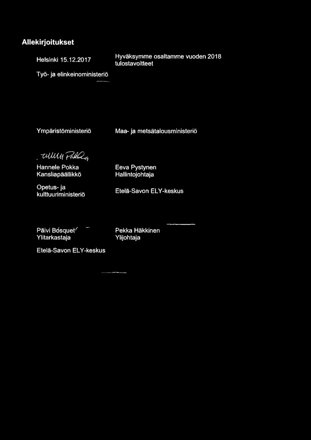 Ympäristöministeriö Maa- ja metsätalousministeriö ~cauiu\ '3^2^ Hannele Pokka