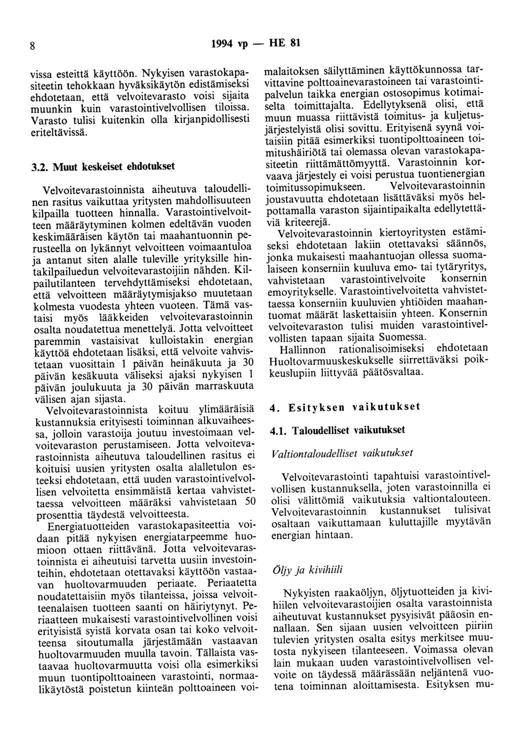 8 1994 vp - HE 81 vissa esteittä käyttöön.