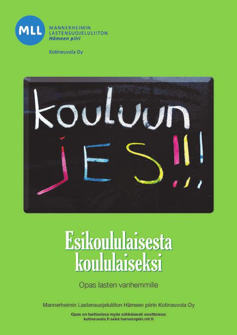 ohjeita kuhunkin ikäryhmään liittyvistä ajankohtaisista asioista hyödyllistä Opasperheeseen kuuluvat: Saamme vauvan -opas, Vauvan hoito