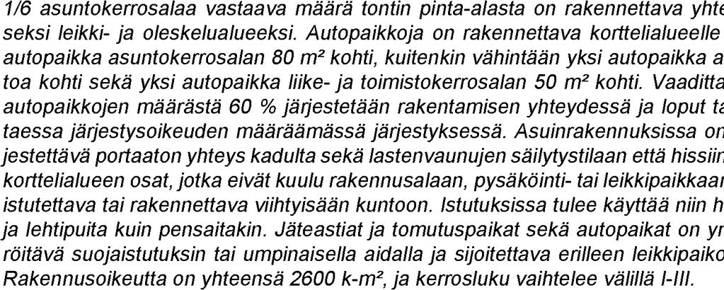 SUUNNITTELUTILANNE VOIMASSA OLEVAT ASEMAKAAVAT Aluetta koskevat voimassa olevat asemakaavat ovat pääasiassa vuosilta 1970, 1979 ja 1987.