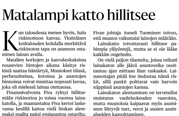 Makrovakausvälineet käytössä - myös Suomessa Makrovakausvälineillä pyritään ehkäisemään
