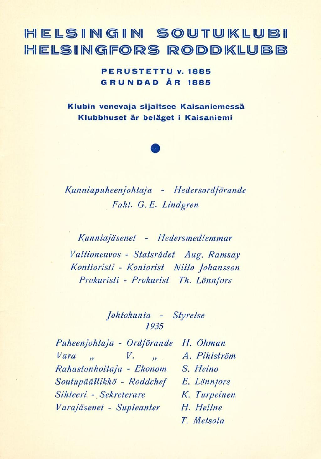 Supleanter Kontorist Ordförande Roddchef Prokurist Statsrådet Ekonom ihi m ils ii ini mii mi s utu ik<ilu mii PERUSTETTU v.