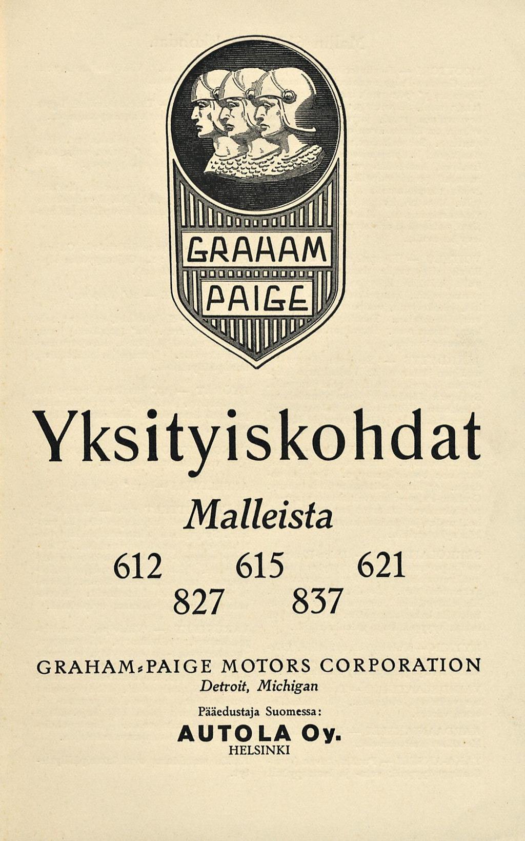 Yksityiskohdat Malleista 612 615 621 827 837 GRAHAM*PAIGE MOTORS