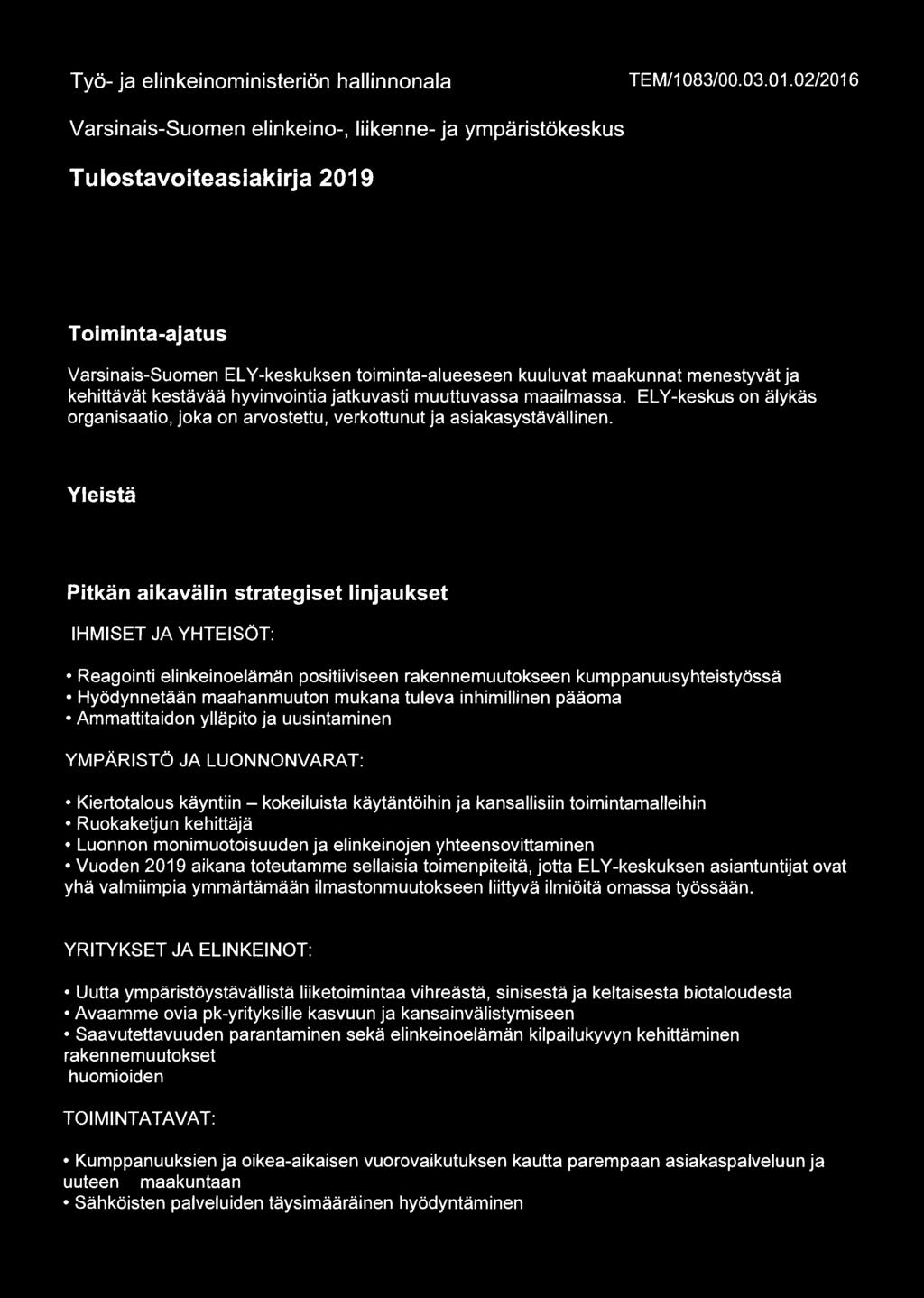 Työ-ja elinkeinoministeriön hallinnonala TEM/1083/00.03.01.