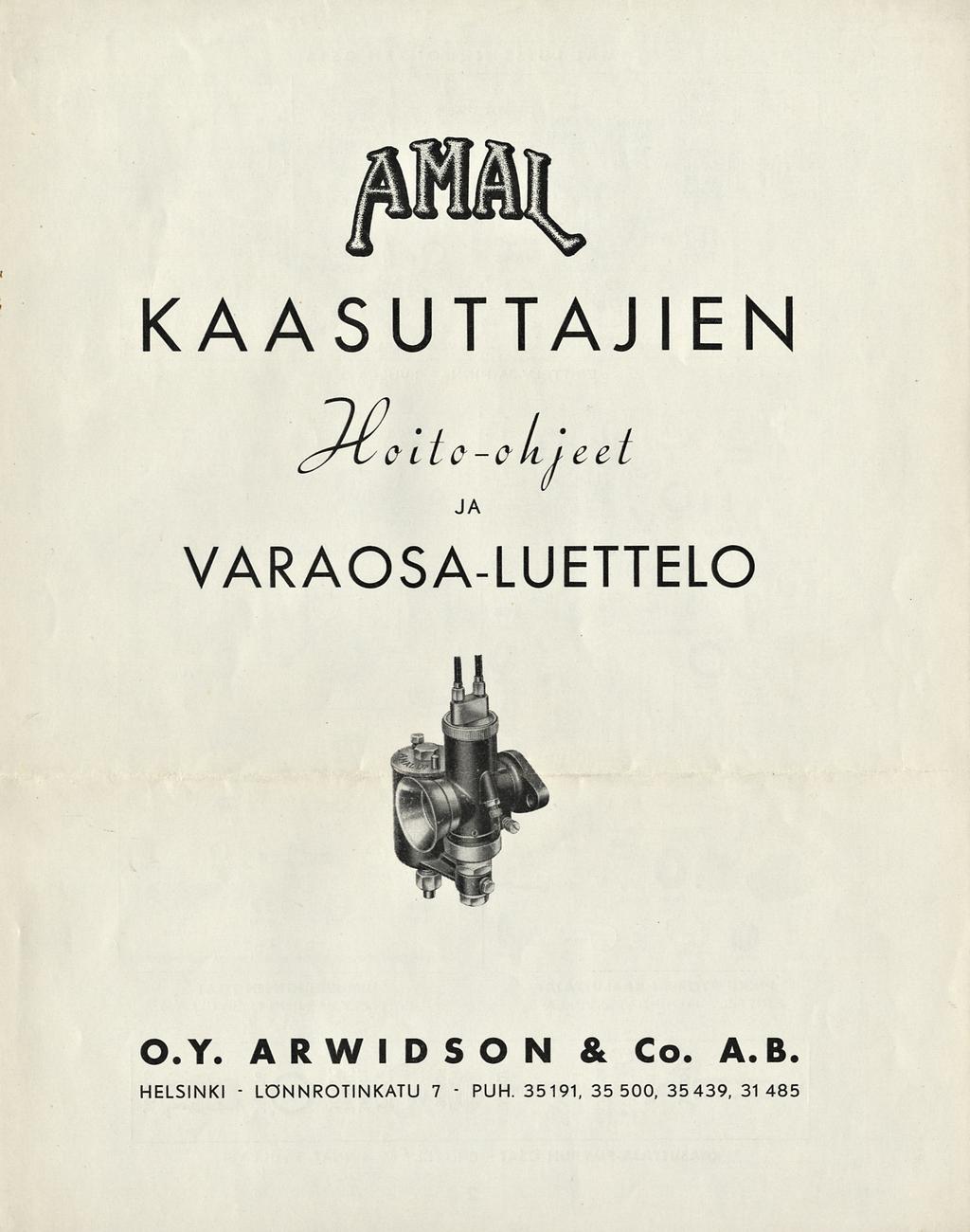 - PUH. KAASUTTAJIEN vitc-ckieet JA VARAOSA-LUETTELO O.Y.